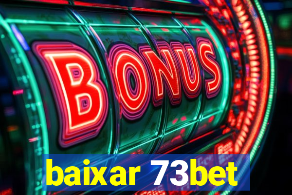 baixar 73bet